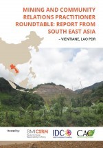 Mining and Community Relations Practitioner Roundtable: Report from South East Asia
